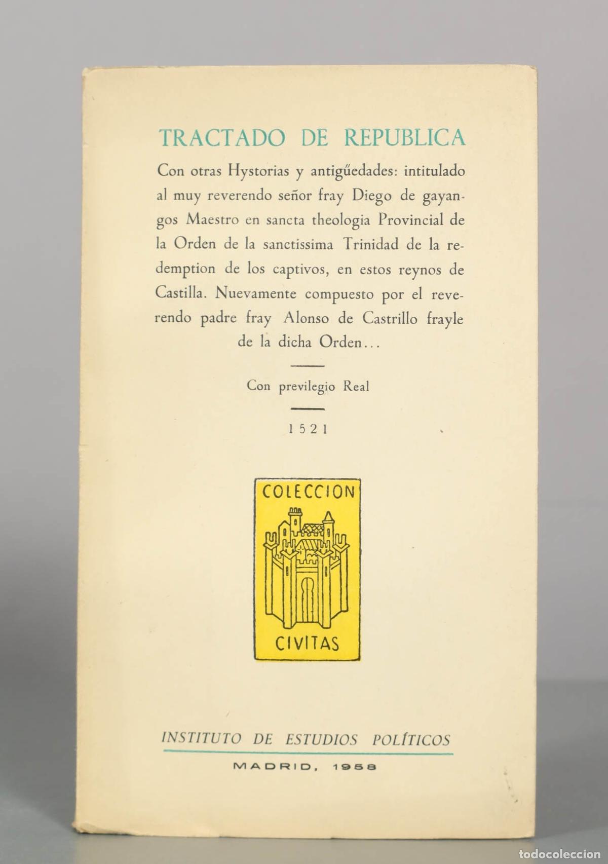 Libros de segunda mano: Tractado de Rep&uacute;blica con otras Hystorias y antig&uuml;edades - Alonso de Castrillo - Instituto de Estudi