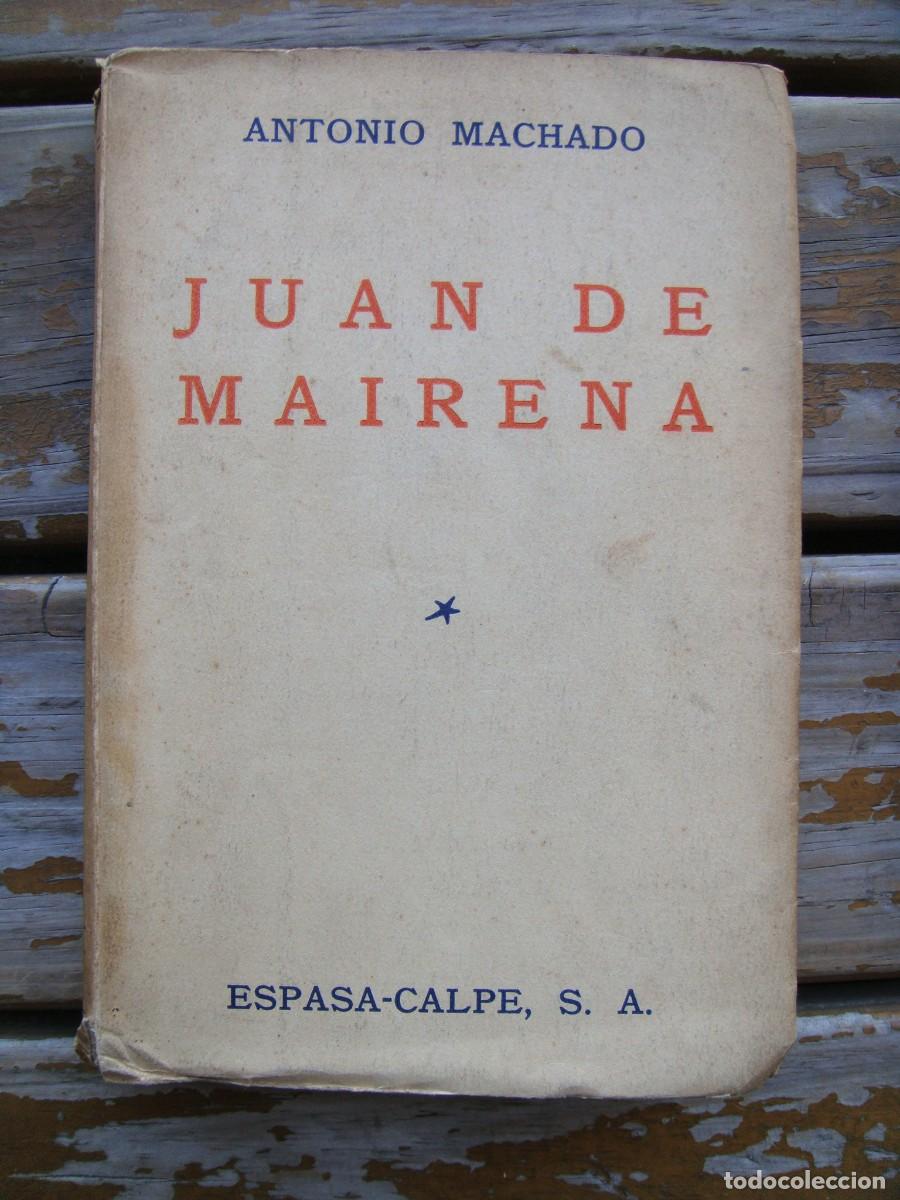 Livres d'occasion: Antonio Machado: JUAN DE MAIRENA. Primera edici&oacute;n