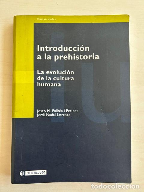 Libros de segunda mano: Introducci&oacute;n a la prehistoria -Fullola i Pericot y David Nadal-