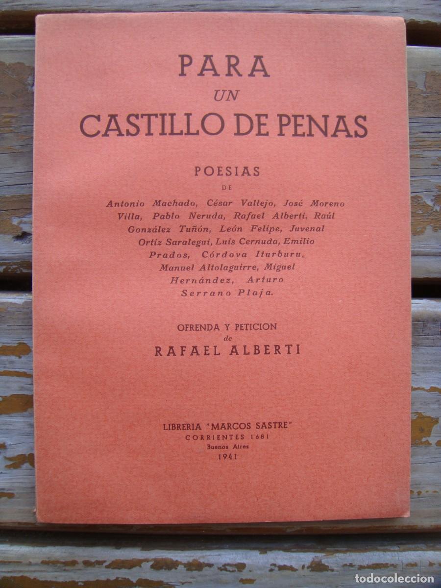Livres d'occasion: Rafael Alberti: PARA UN CASTILLO DE PENAS. Primera edici&oacute;n