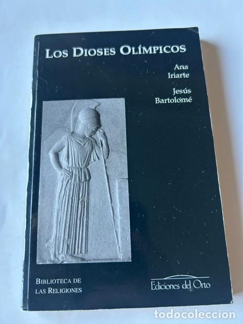 Libros de segunda mano: Los dioses ol&iacute;mpicos -Iriarte y Bartolom&eacute;- - Foto 1
