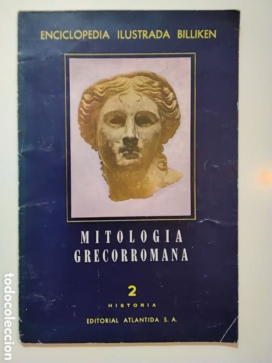 Libros de segunda mano: Enciclopedia Ilustrada Billiken &ndash; Mitolog&iacute;a Grecorromana 2 &ndash; Historia &ndash; Editorial Atl&aacute;ntida &ndash; 1959