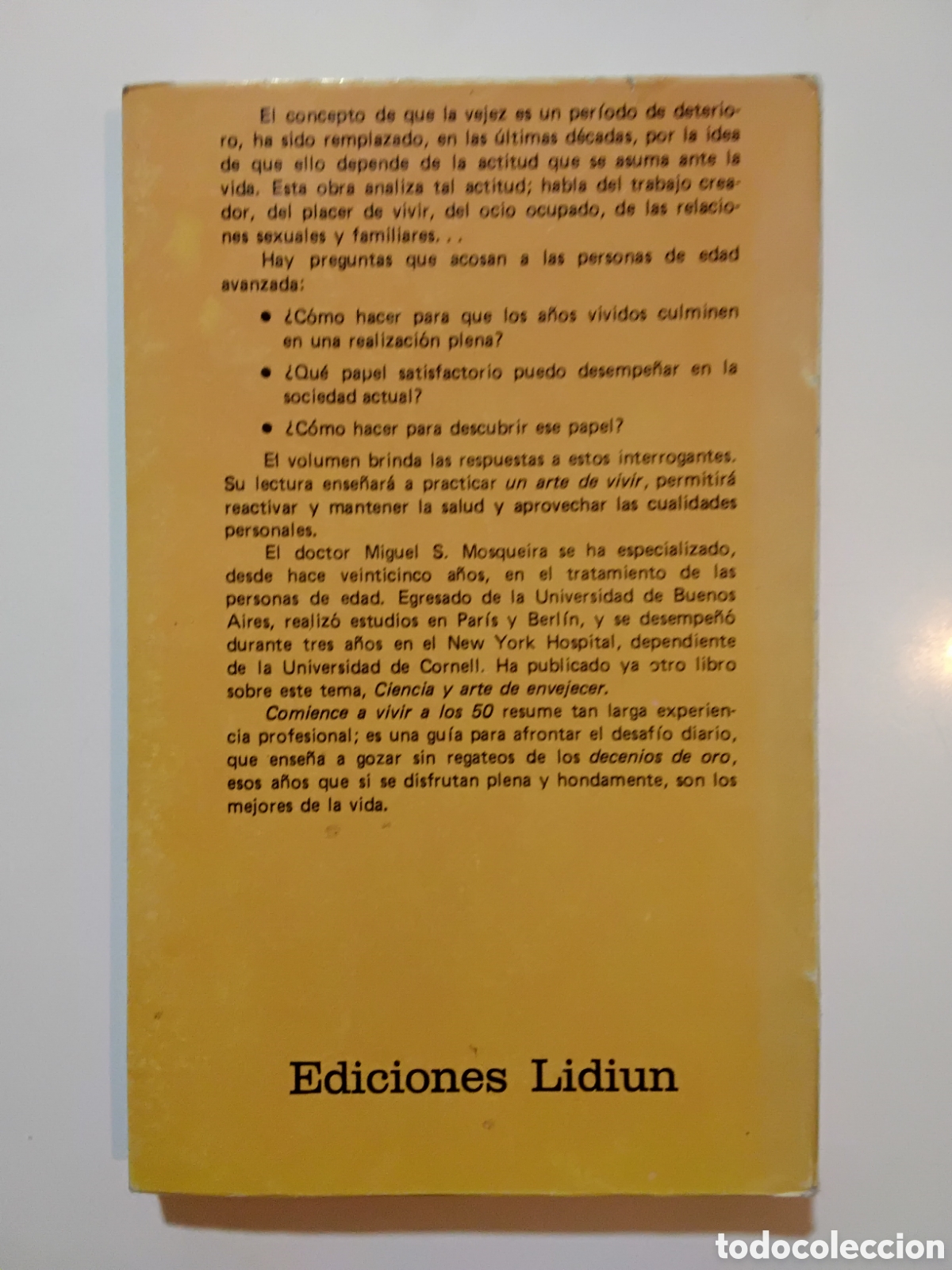 Libros de segunda mano: Miguel S. Mosqueira &ndash; Comience a vivir a los 50 &ndash; Ediciones Lidiun &ndash; 1978 - Foto 2