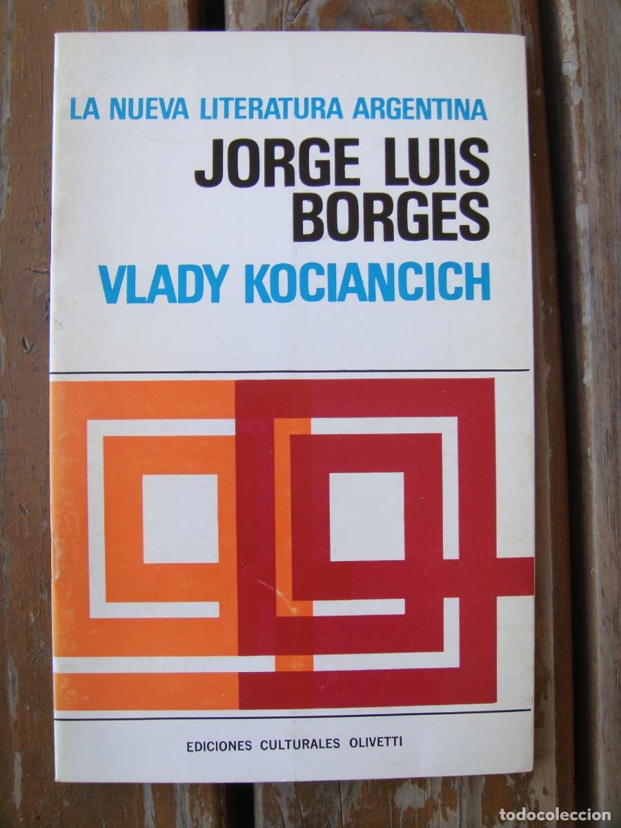 Livres d'occasion: Jorge Luis Borges Vlady Kociancih: LA NUEVA LITERATURA ARGENTINA. Primera edicion