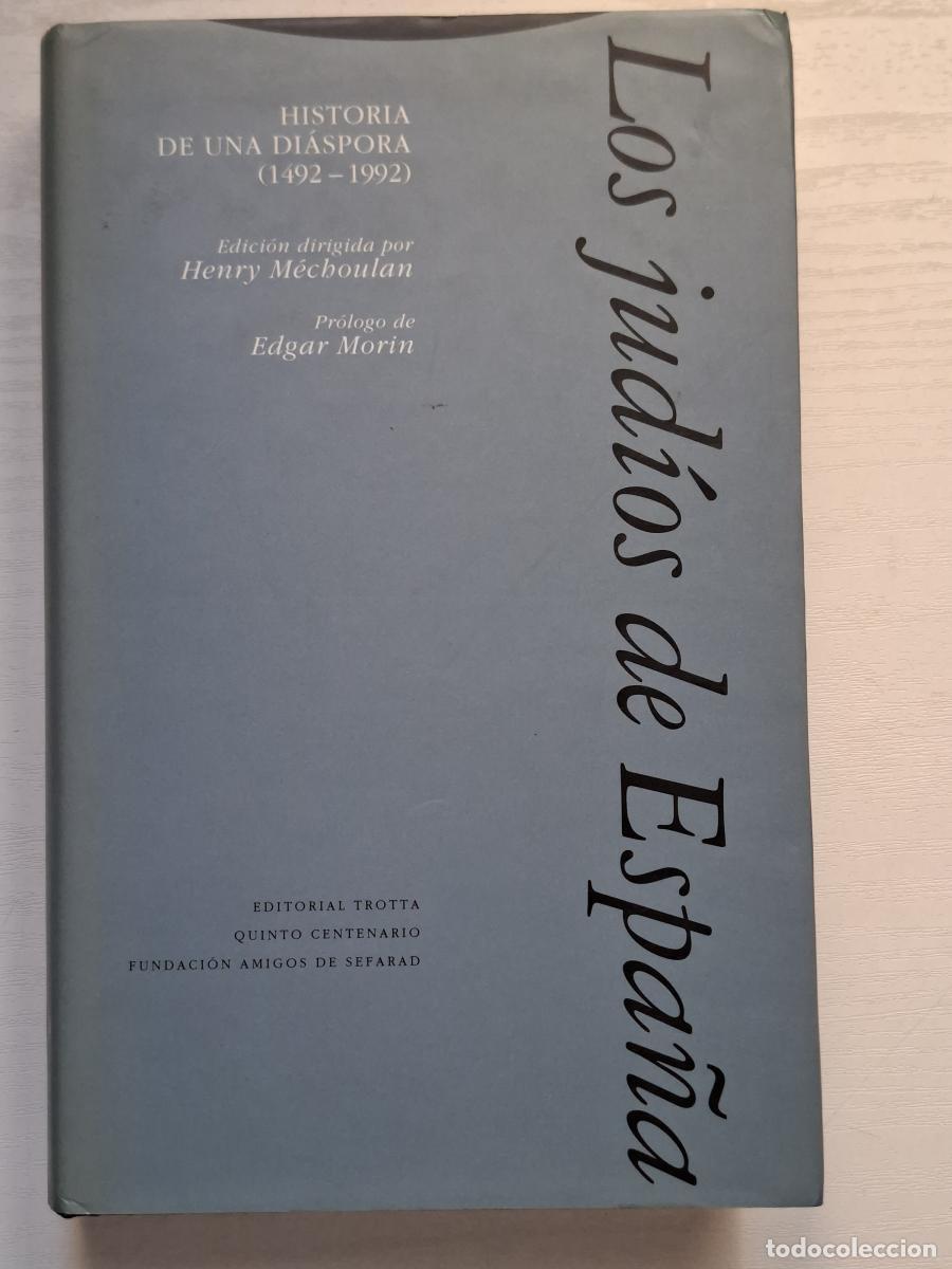 Libri di seconda mano: Los jud&iacute;os de Espa&ntilde;a - M&eacute;choulan, Henry; VV. AA.
