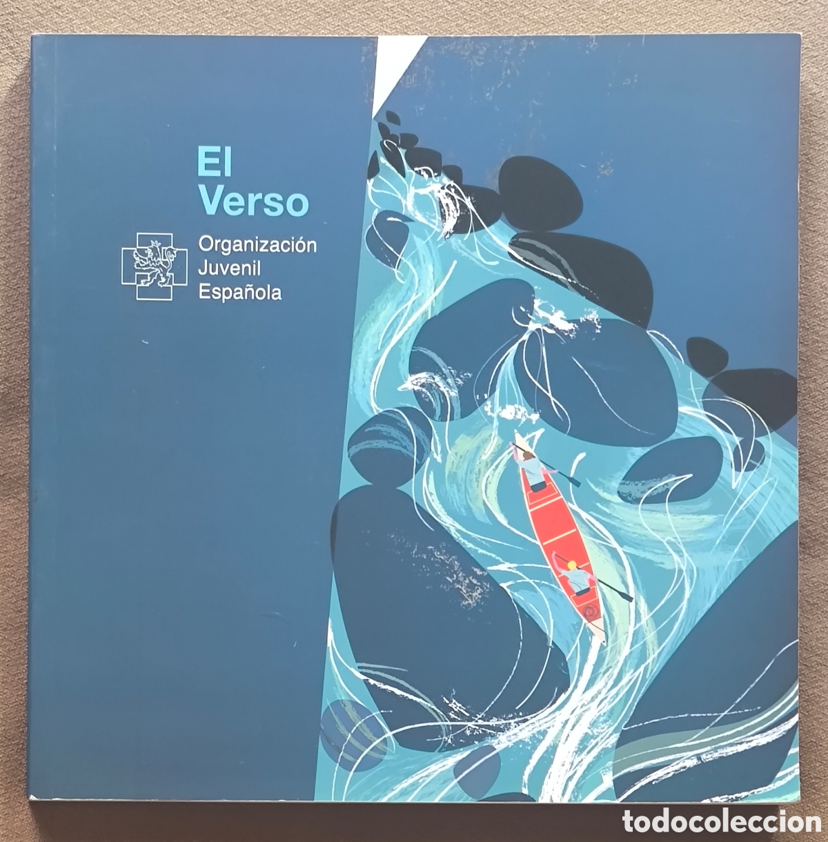 Libros de segunda mano: OJE ORGANIZACI&Oacute;N JUVENIL ESPA&Ntilde;OLA EL VERSO DESCATALOGADO