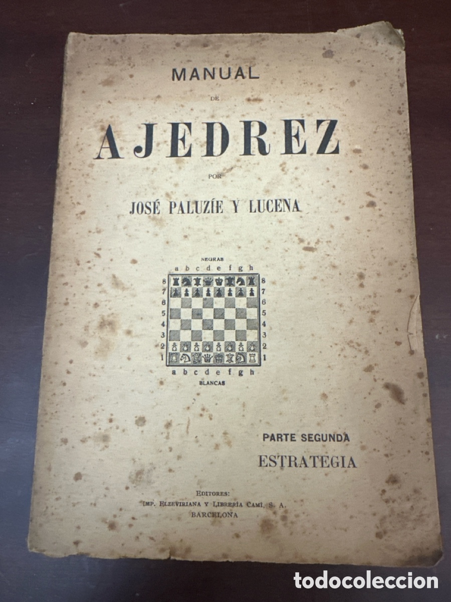 Libros de segunda mano: MANUAL DE AJEDREZ POR JOSE PALUZIE Y LUCENA. PARTE SEGUNDA