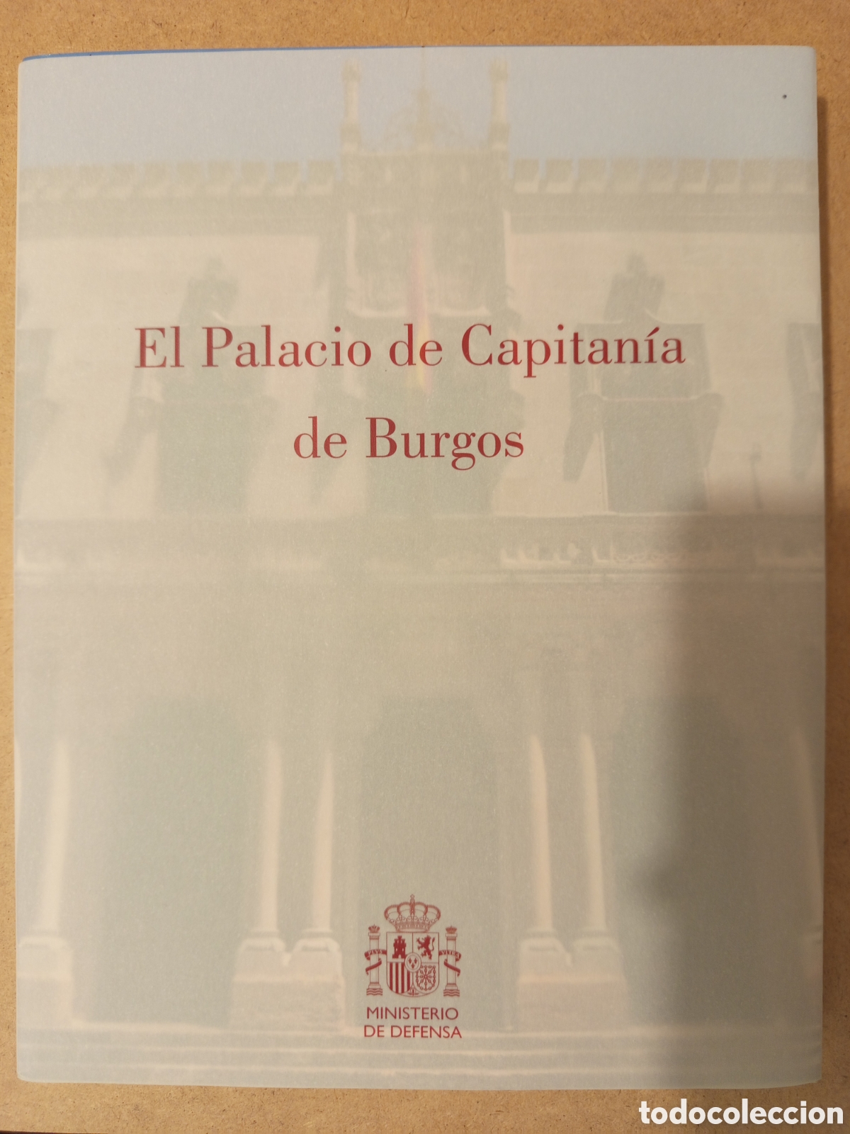 Libros de segunda mano: EL PALACIO DE CAPITANIA DE BURGOS (MINISTERIO DE DEFENSA) - Foto 1