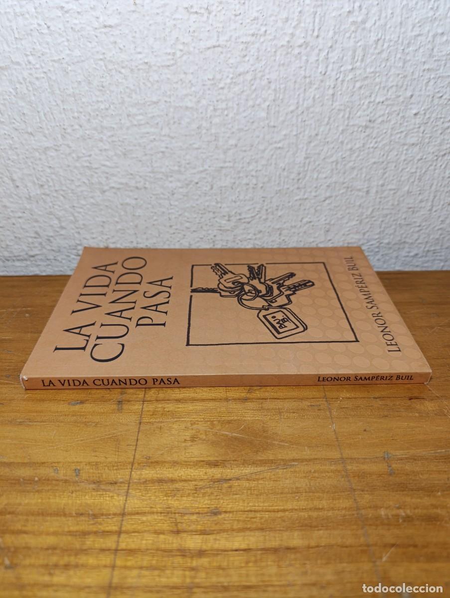 Libros de segunda mano: La vida cuando pasa - Leonor Samp&eacute;riz Buil - Foto 2