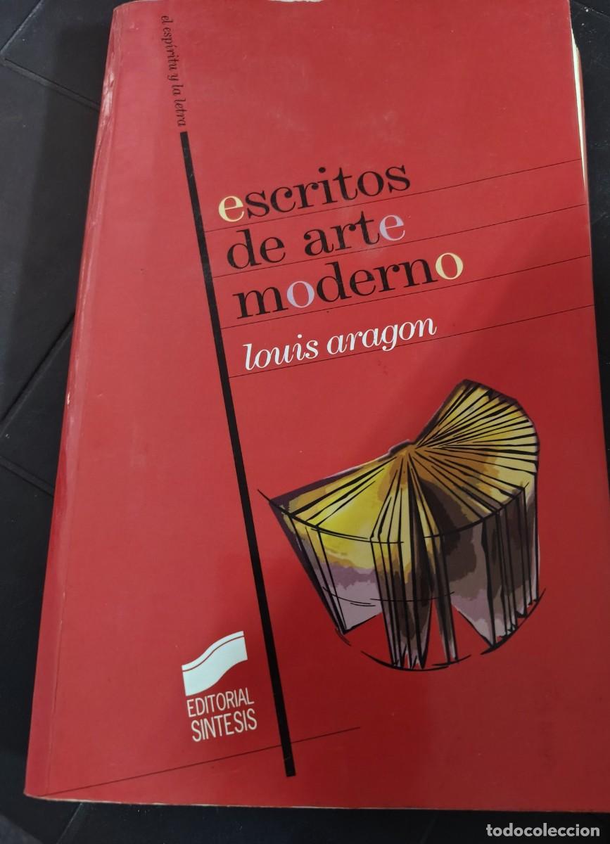Libros de segunda mano: Escritos De Arte Moderno, Louis Aragon