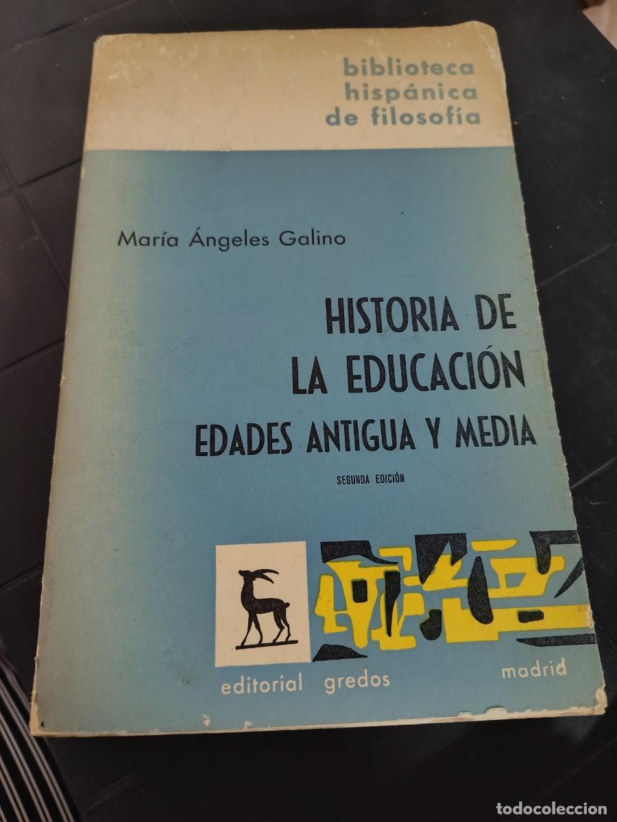 Livros em segunda m&atilde;o: Historia De La Educaci&oacute;n, Mar&iacute;a &Aacute;ngeles Galino