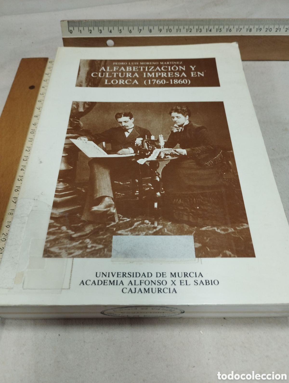 Libros de segunda mano: Alfabetizaci&oacute;n y cultura impresa en Lorca (1760-1860). Universidad de Murcia, 1989