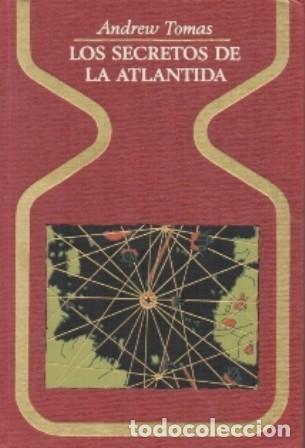 Libros de segunda mano: LOS SECRETOS DE L ATLANTIDA. COLECCI&Oacute;N OTROS MUNDOS - TOMAS, ANDREW - A-X-1725