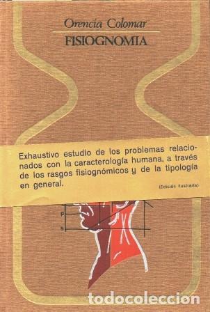 Libros de segunda mano: FISIOGNOMIA - COLECCI&Oacute;N OTROS MUNDOS - COLOMAR, ORENCIA - A-X-1728