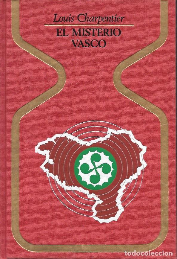 Libros de segunda mano: EL MISTERIO VASCO - COLECCI&Oacute;N OTROS MUNDOS - CHARPENTIER, LOUIS - A-X-1729
