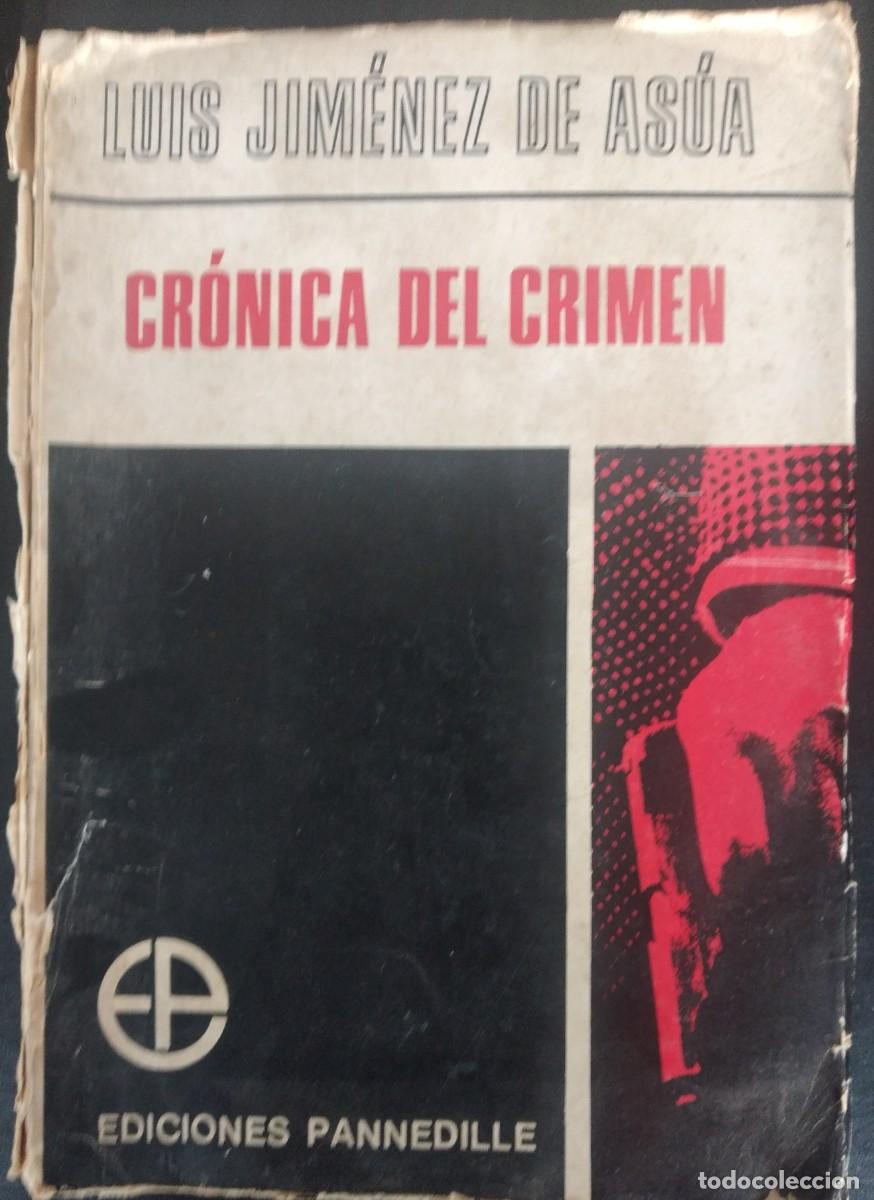 Libros de segunda mano: Cr&oacute;nica del crimen -Jim&eacute;nez de As&uacute;a, Luis
