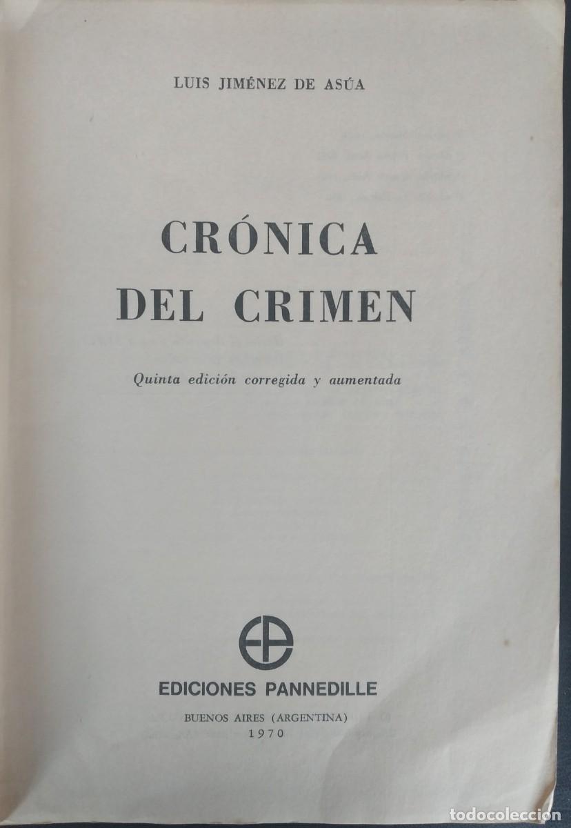 Libros de segunda mano: Cr&oacute;nica del crimen -Jim&eacute;nez de As&uacute;a, Luis - Foto 2