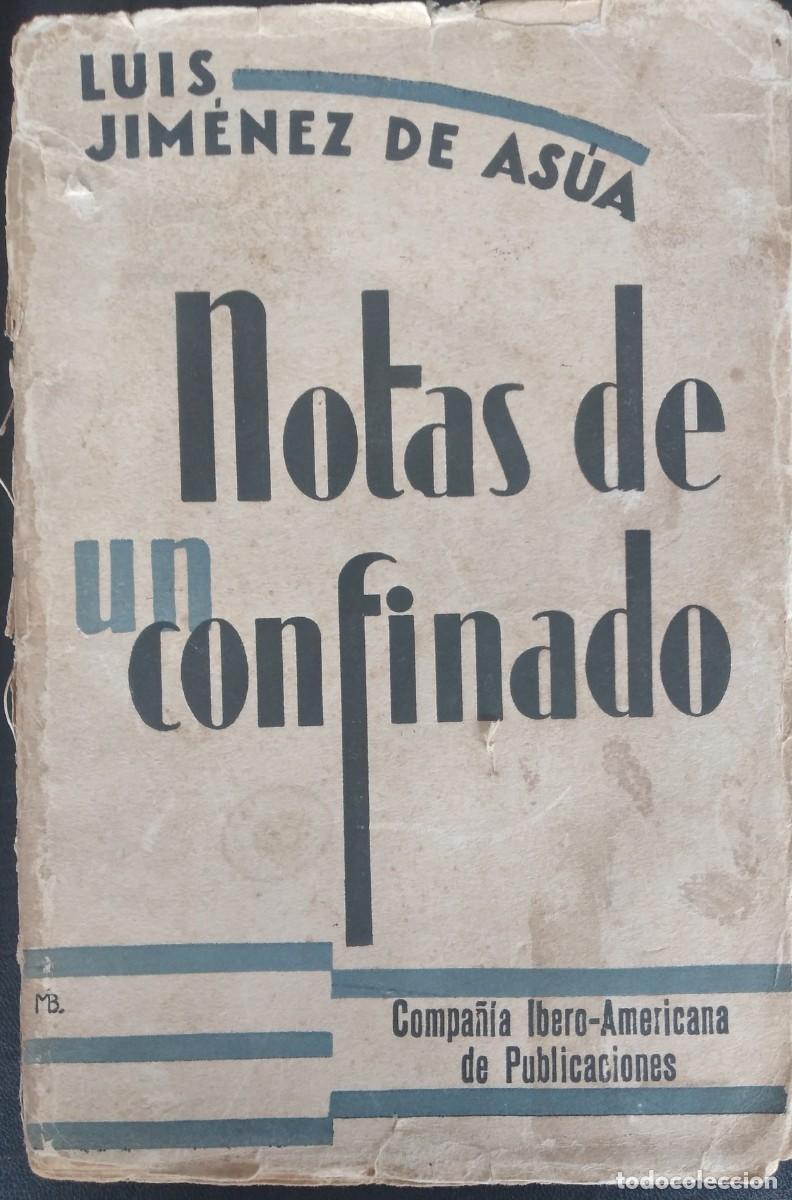 Libros de segunda mano: Notas de un confinado -Jim&eacute;nez de As&uacute;a, Luis