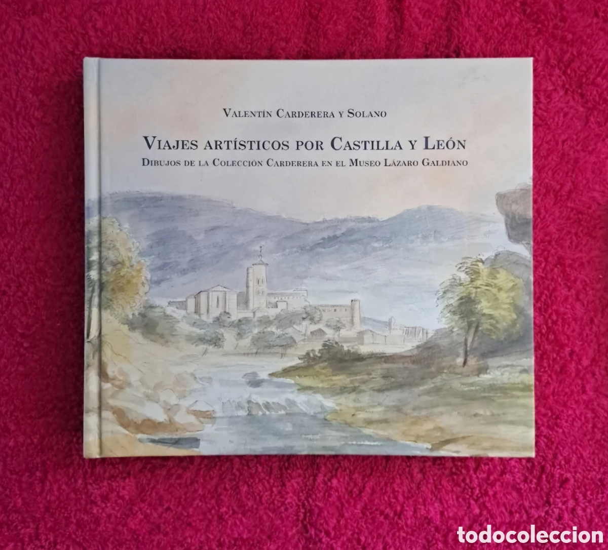 Libros de segunda mano: Viajes art&iacute;sticos por Castilla y Le&oacute;n dibujos de la colecci&oacute;n Carderera en el Museo L&aacute;zaro Galdiano