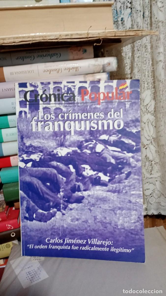 Libros de segunda mano: Cronica popular Crimenes del Franquismo