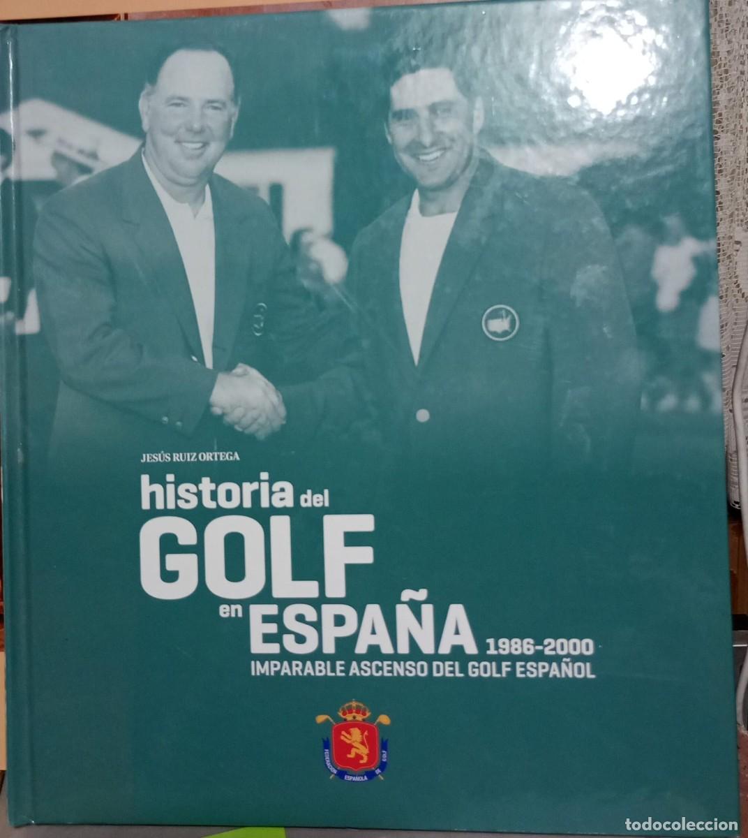Libros de segunda mano: Historia del golf en espa&ntilde;a