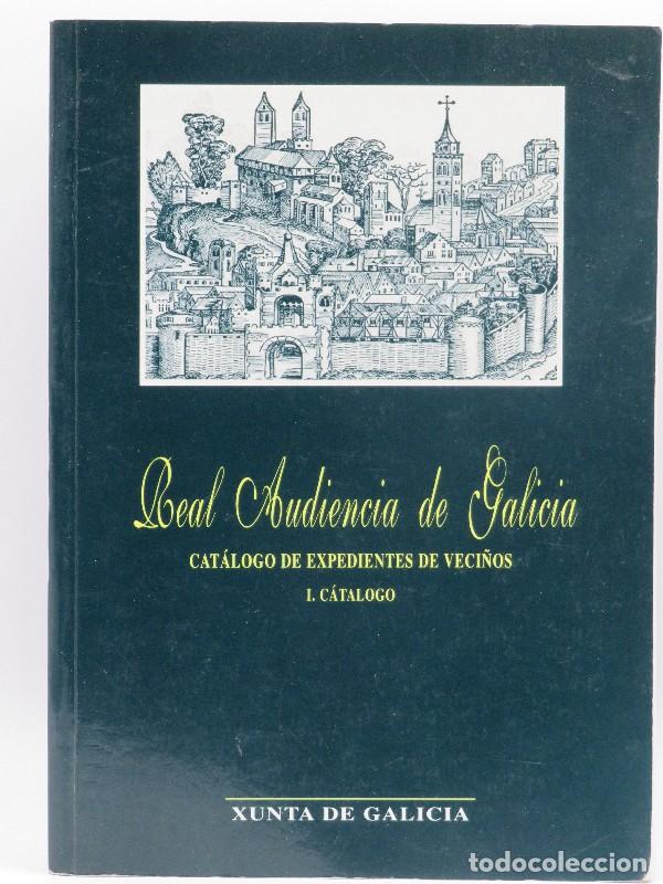 Libros de segunda mano: Real academia de Galicia: Catalogo de expedientes de veci&ntilde;os I. C&aacute;talogo - Xunta de Galicia