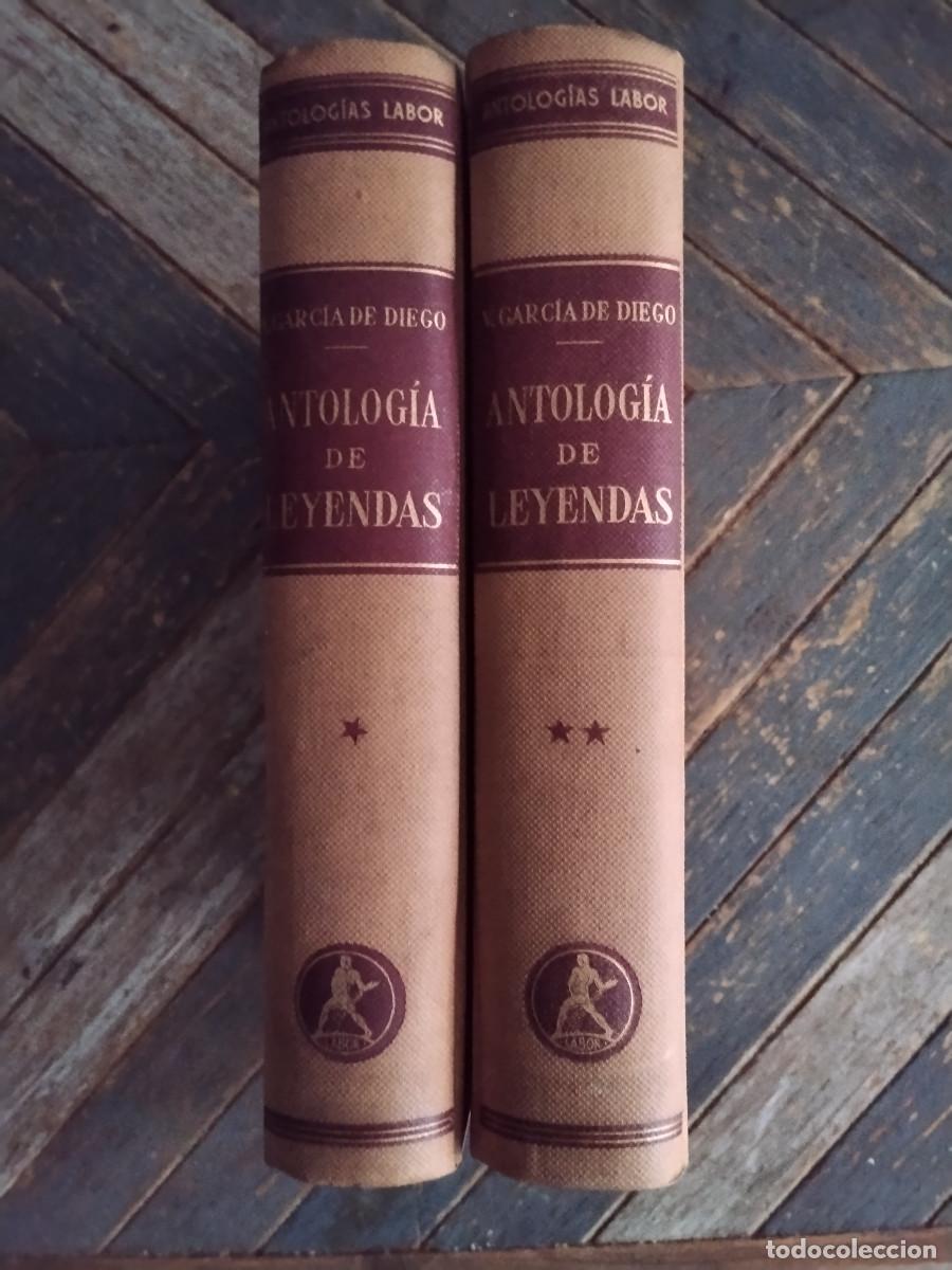 Libros de segunda mano: Antolog&iacute;a de Leyendas &ndash; V. Garc&iacute;a de Diego &ndash; Editorial Labor &ndash; Tomos I y II