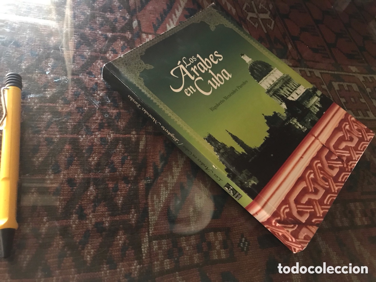 Second hand books: Los &aacute;rabes en Cuba. Rigoberto Men&eacute;ndez Paredes
