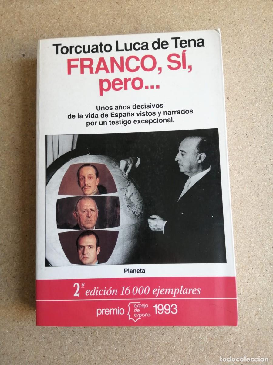Livros em segunda m&atilde;o: FRANCO SI, PERO... (TORCUATO LUCA DE TENA)