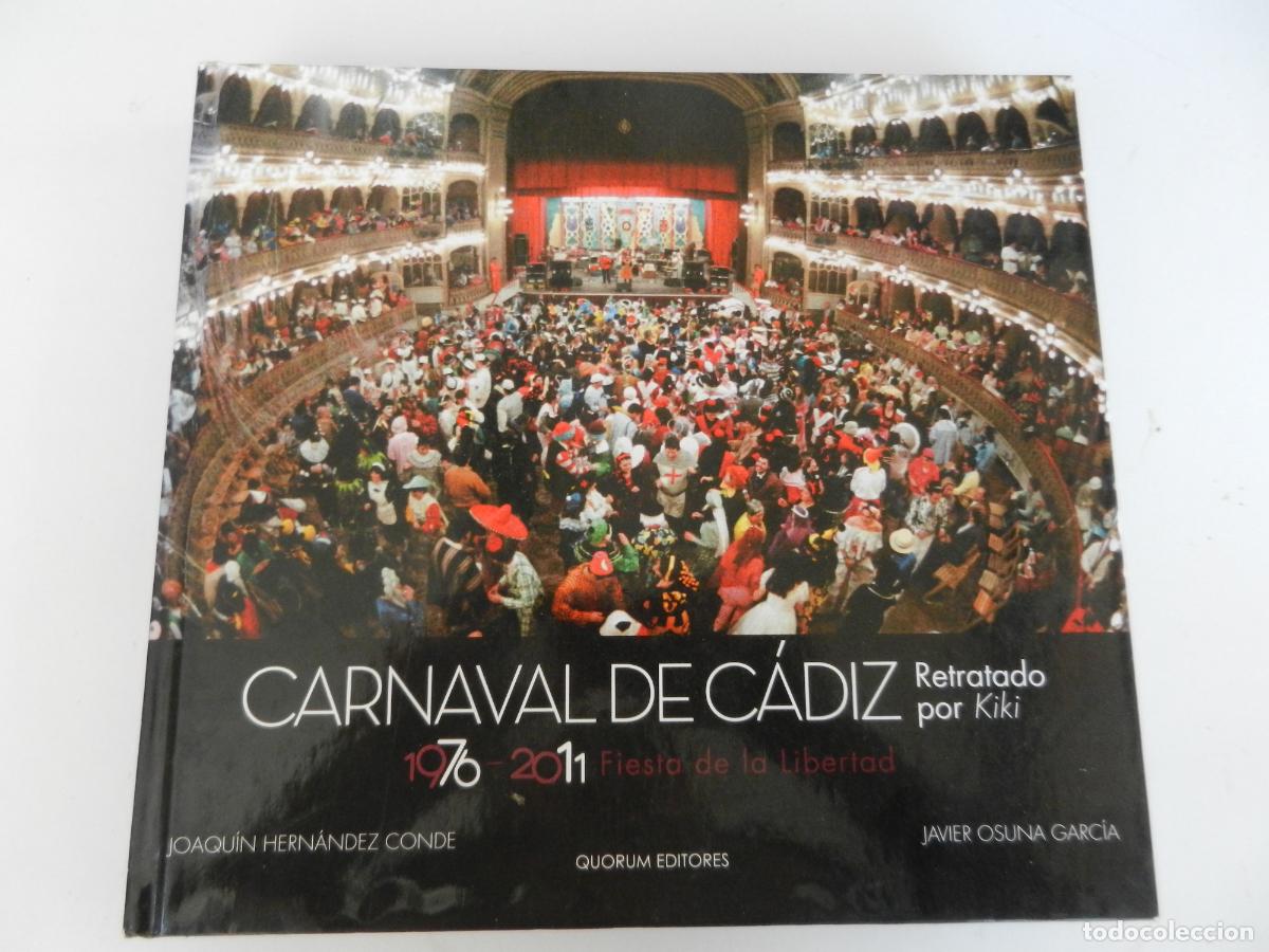Livros em segunda m&atilde;o: CARNAVAL DE CADIZ , RETRATADO POR KIKI - 1976-2011- JOAQUIN HERNANDEZ CONDE - JAVIER OSUNA - 2011