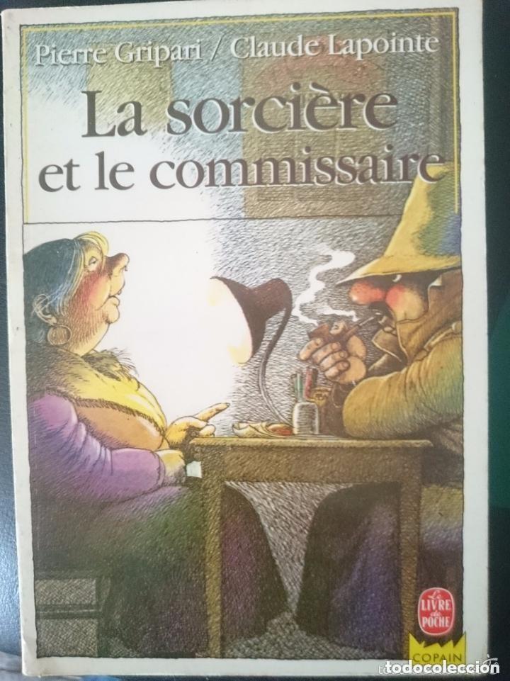 Second hand books: LA SORCIERE ET LE COMMISSAIRE -- NOVELA EN FRANCES