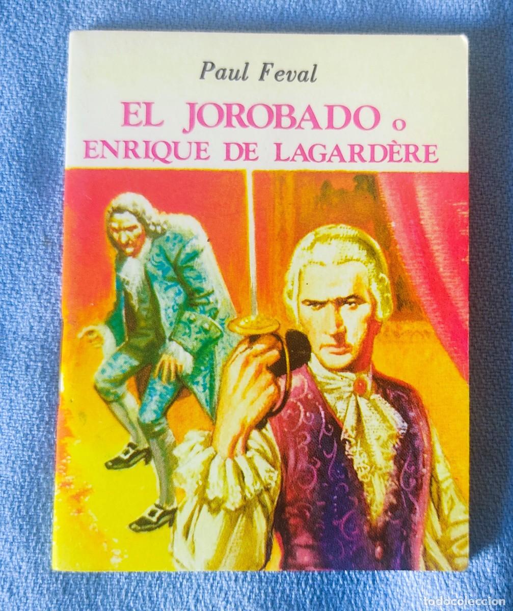 Libros de segunda mano: MINIBIBLIOTECA DE LA LITERATURA UNIVERSAL EL JOROBADO ENRIQUE DE LAGARDERE