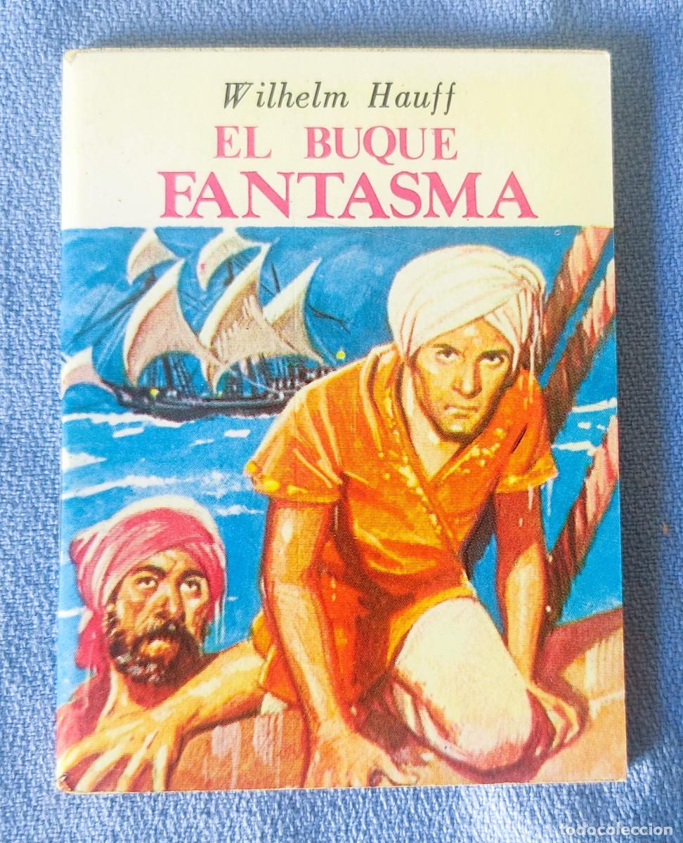 Libros de segunda mano: MINIBIBLIOTECA DE LA LITERATURA UNIVERSAL EL BUQUE FANTASMA
