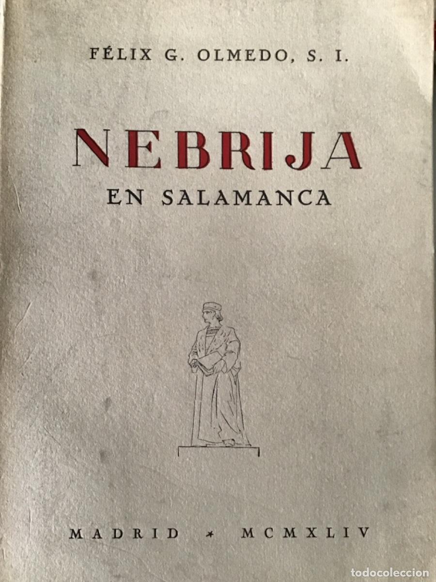 Gebrauchte B&uuml;cher: Nebrija en Salamanca, F&eacute;lix G. Olmedo, S. I. Madrid, 1944