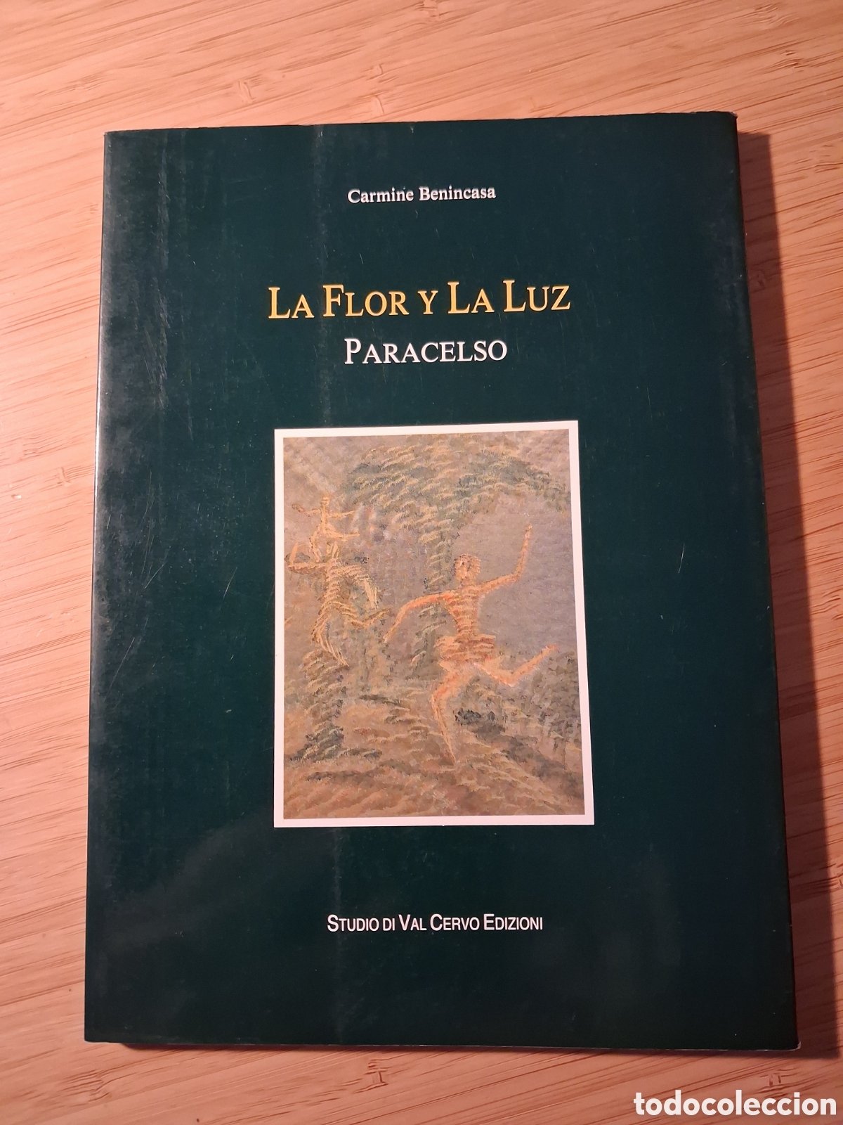 Libros de segunda mano: La flor y la luz. Paracelso - Carmine Benincasa (Studio di Val Cervo Ediziono 1993)