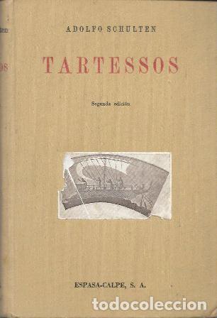 Libros de segunda mano: TARTESSOS - SCHULTEN, ADOLFO - A-H-2123