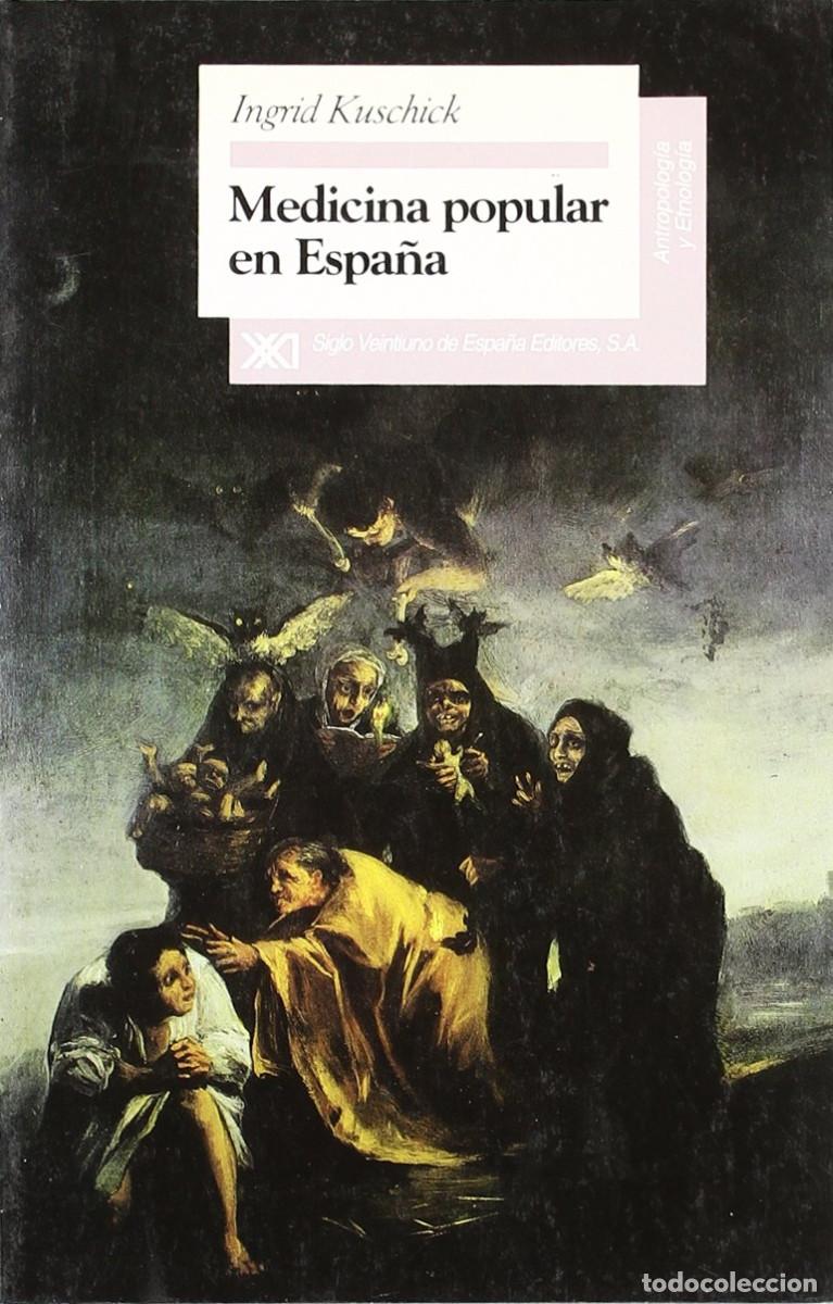 Libros de segunda mano: Medicina popular en Espa&ntilde;a -Ingrid Kuschick-