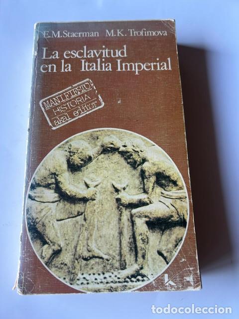 Libros de segunda mano: La esclavitud en la Italia imperial -Straerman y Trofimova-