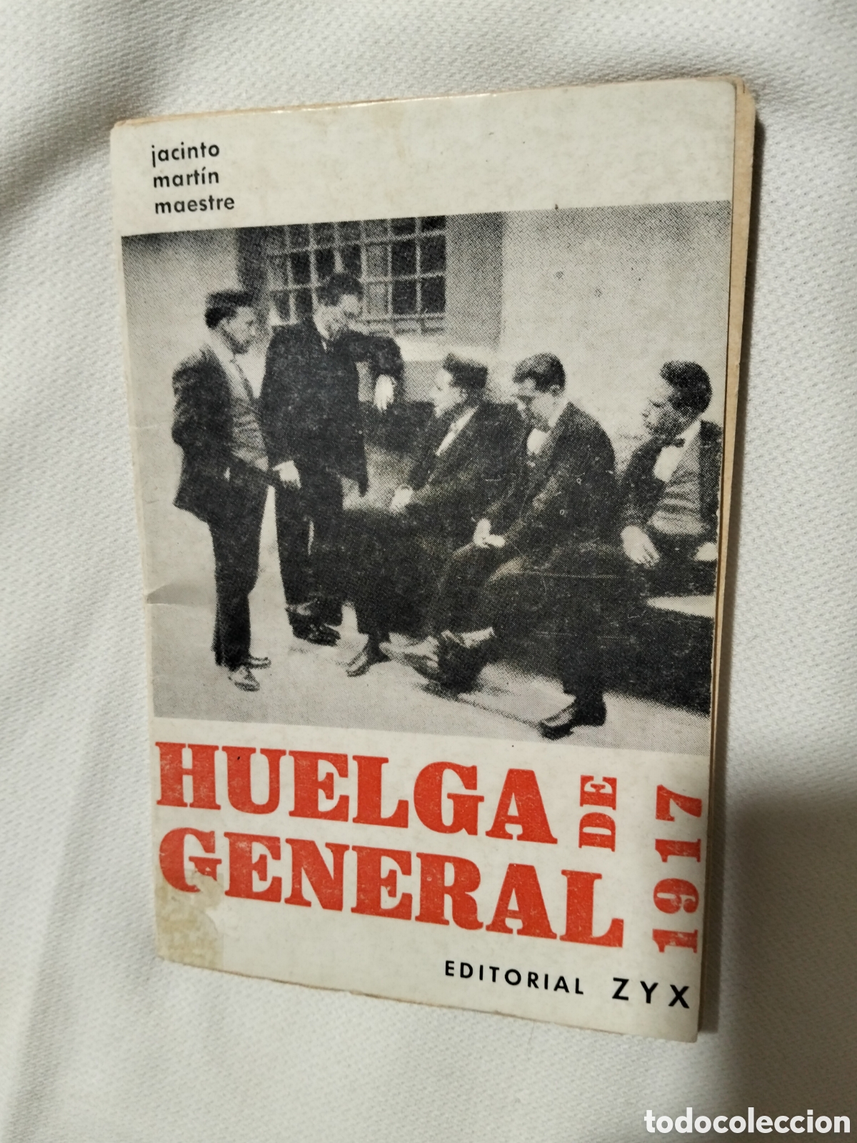 Libros de segunda mano: Huelga general de 1917. Jacinto Mart&iacute;n maestre