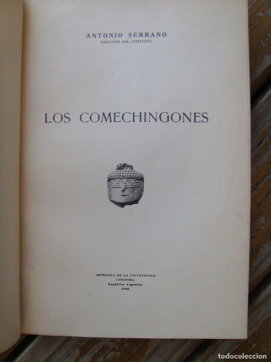 Livres d'occasion: Antonio Serrano: LOS COMECHINGONES. Primera edici&oacute;n