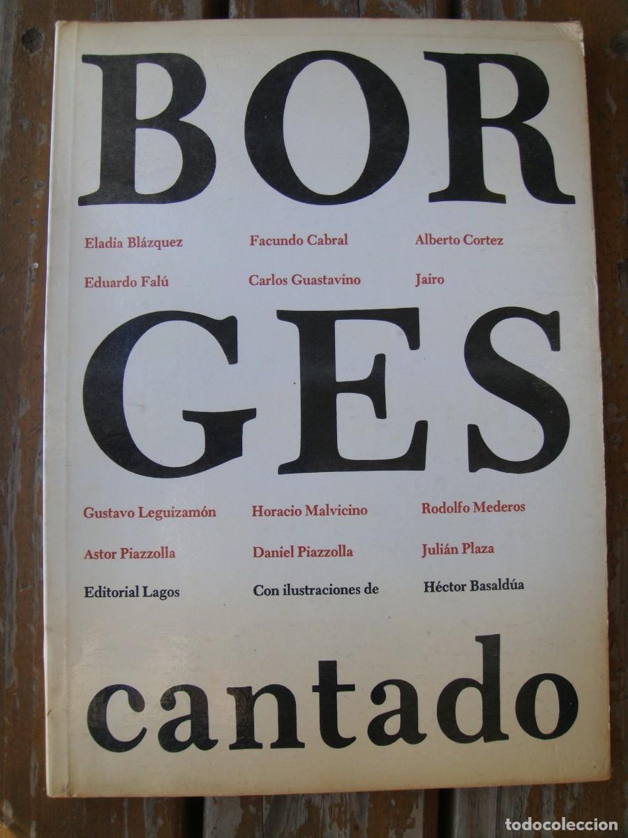 Livres d'occasion: BORGES CANTADO. Poemas de Jorge Luis Borges. Primera edicion