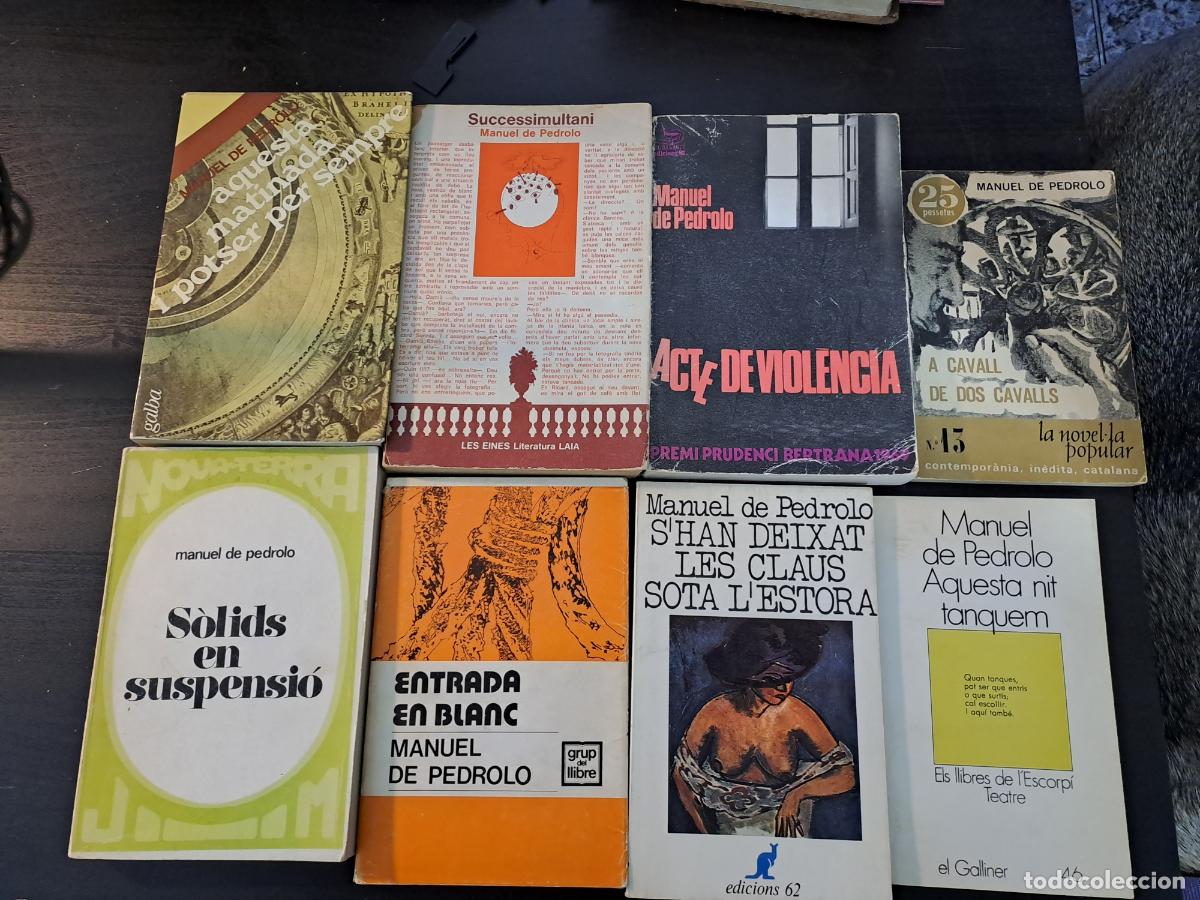 Gebrauchte B&uuml;cher: MANUEL DE PEDROLO-LOT DE 8 LLIBRES DEDICATS AL LLIBRETER I ACTIVISTA PER LA LLENGUA JOAN BALLESTER