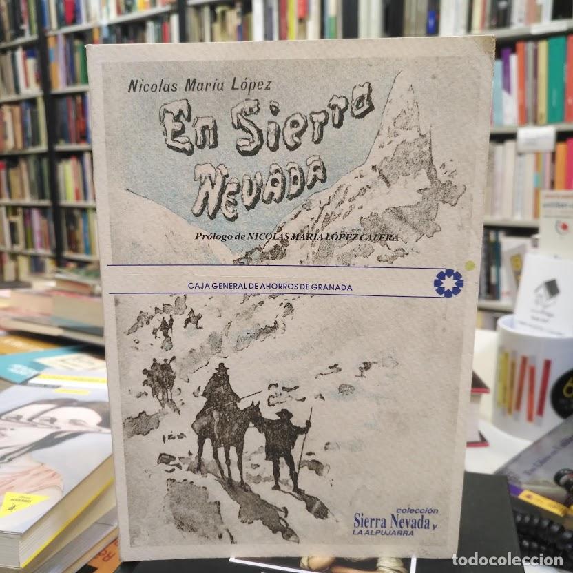 Libros de segunda mano: En Sierra Nevada. - L&oacute;pez, Nicol&aacute;s Mar&iacute;a.