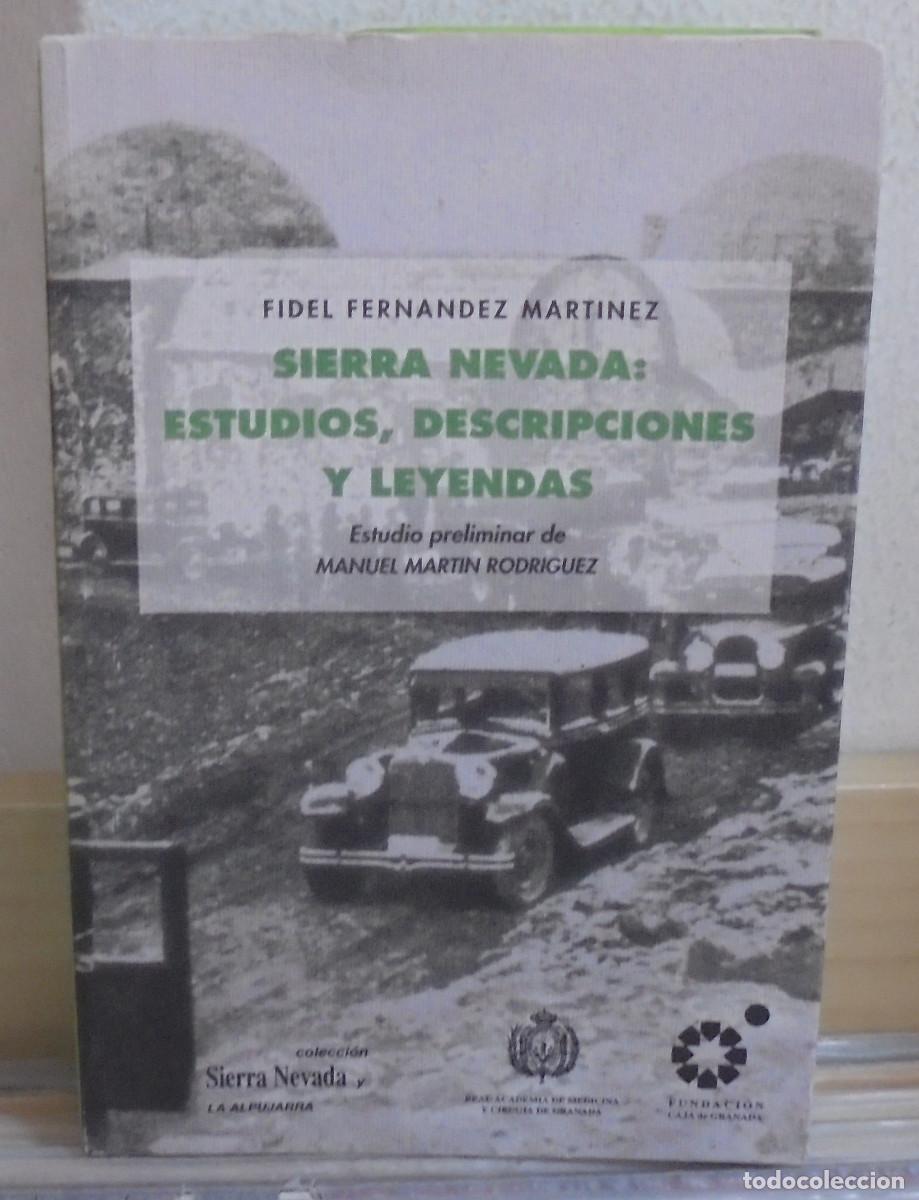 Libros de segunda mano: Sierra Nevada: estudios, descripciones y leyendas. Colecci&oacute;n Sierra Nevada y la Alpujarra, 16