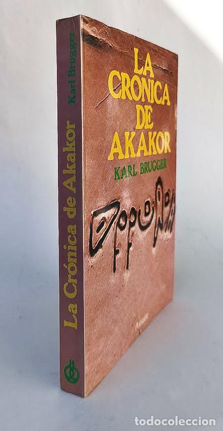 Libros de segunda mano: La cr&oacute;nica de Akakor, Karl Brugger. Prefacio Erich von D&auml;niken. Pomaire, 1978