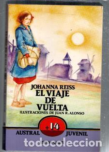 Libros de segunda mano: El viaje de vuelta, Johanna Reiss. Austral Juvenil