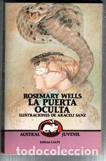 Libros de segunda mano: La puerta oculta, Rosemary Wells. Austral Juvenil