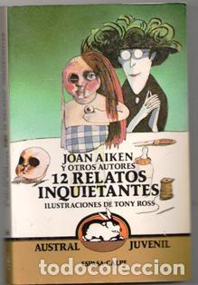 Libros de segunda mano: 12 relatos inquietantes. Joan Aiken y otros autores. Austral Juvenil