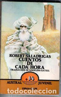 Libros de segunda mano: Cuentos de cada hora, Robert Saladrigas. Austral Juvenil