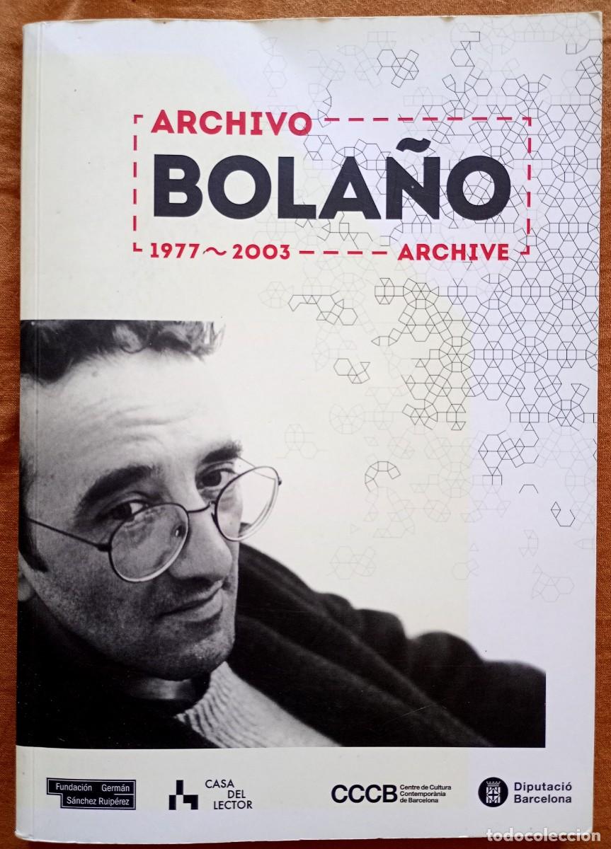 Gebrauchte B&uuml;cher: Archivo Bola&ntilde;o 1977-2003